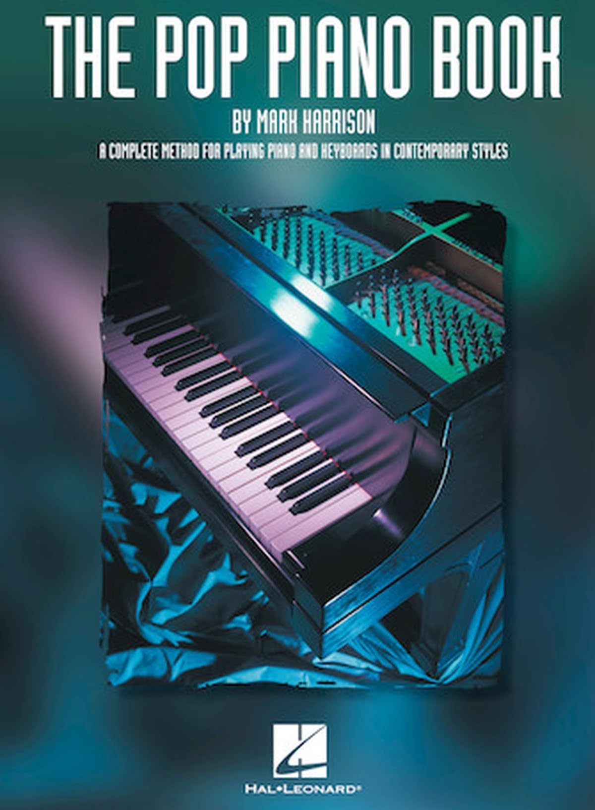 The Pop Piano Book by Mark Harrison (Book, 1999)