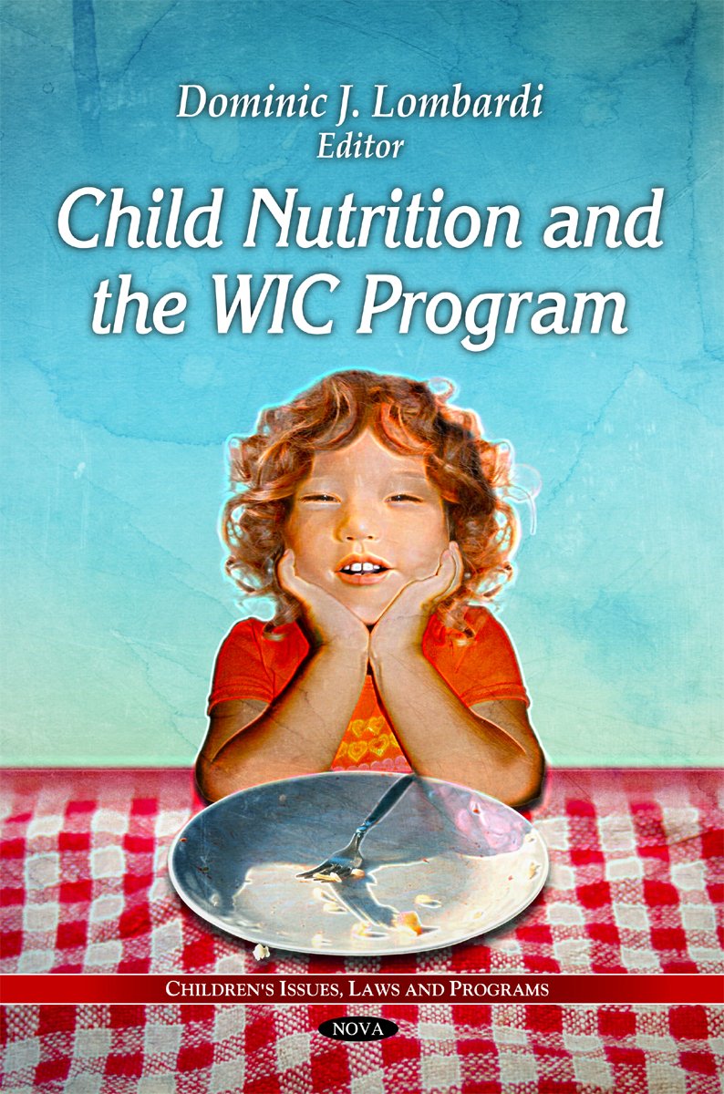 Child Nutrition & the WIC Program