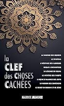 Download La Clef Des Choses Cachées: La Sagesse Des Druides, Le Svastika, l'Héritage Des Albigeois, Merlin l'Enchanteur, La Légende Du Graal, Le Mystère Des ... Le Secret Du Bouddha Et Celui de Jésus PDF