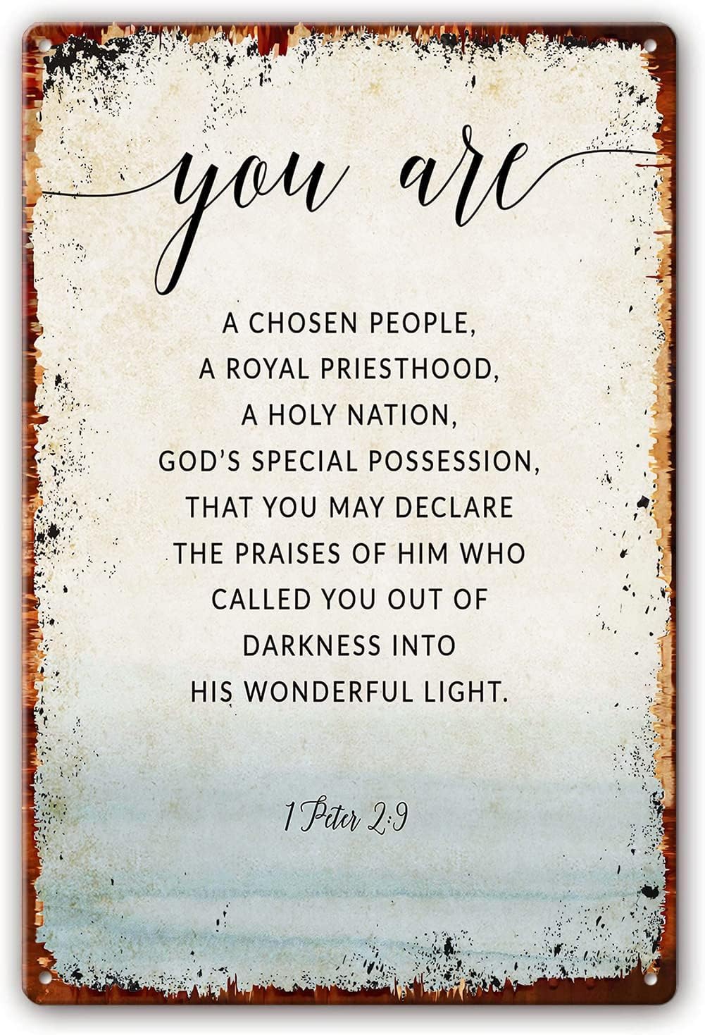 Yepyayqvk Tin Sign 141 You Are A Chosen People Metal Tin Sign Christian Bible Verses Wall Decor Scripture Wall Art Poster Office Artwork Pictures Wall Plaque For Home Living Room Decor Gifts 6X8 Inch