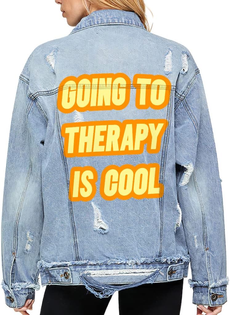 Going to Therapy Is Cool Women's Oversized Denim Jacket - Graphic Ladies Denim Jacket - Unique Denim Jacket