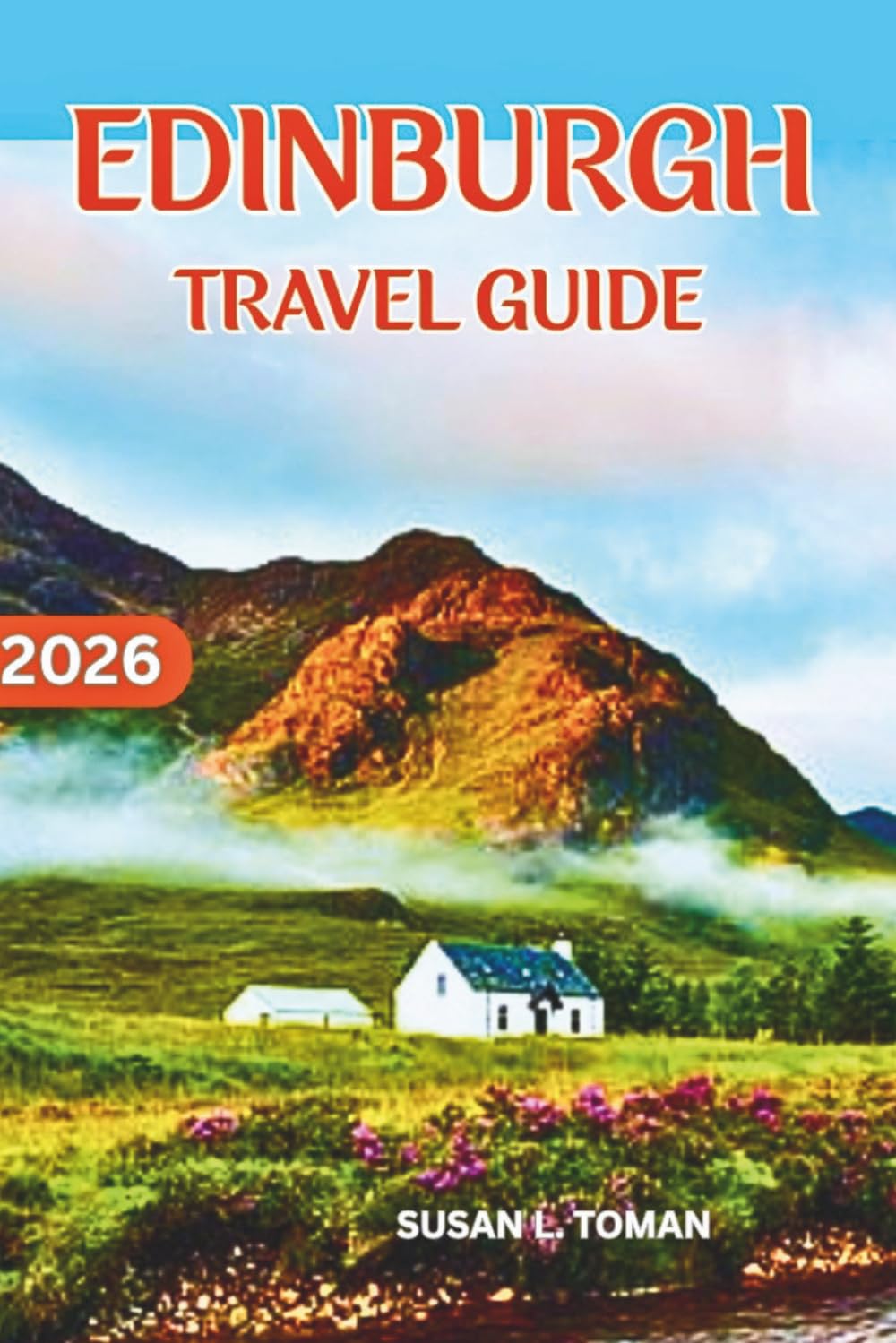 EDINBURGH TRAVEL GUIDE: A 2–4 DAY EDINBURGH PLAN WITH REAL PRICES, WHERE TO EAT, WHERE TO STAY , WHAT TO SEE, AND WHAT TO SKIP