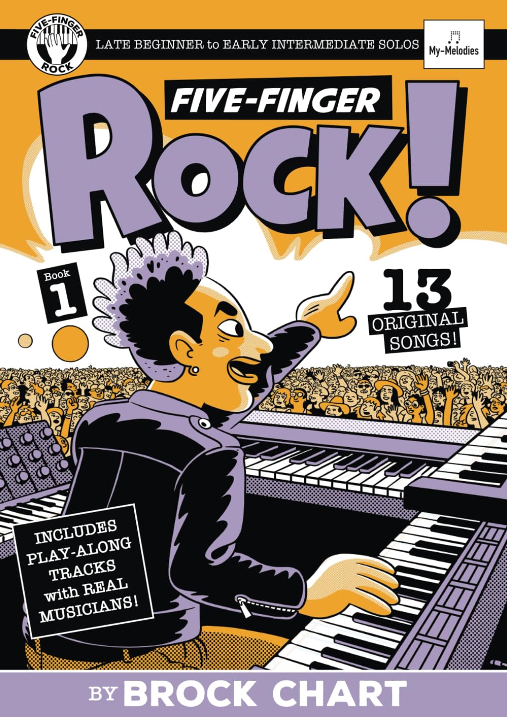 Five-Finger Rock! Book 1: Late Beginner to Early Intermediate Piano Solos
