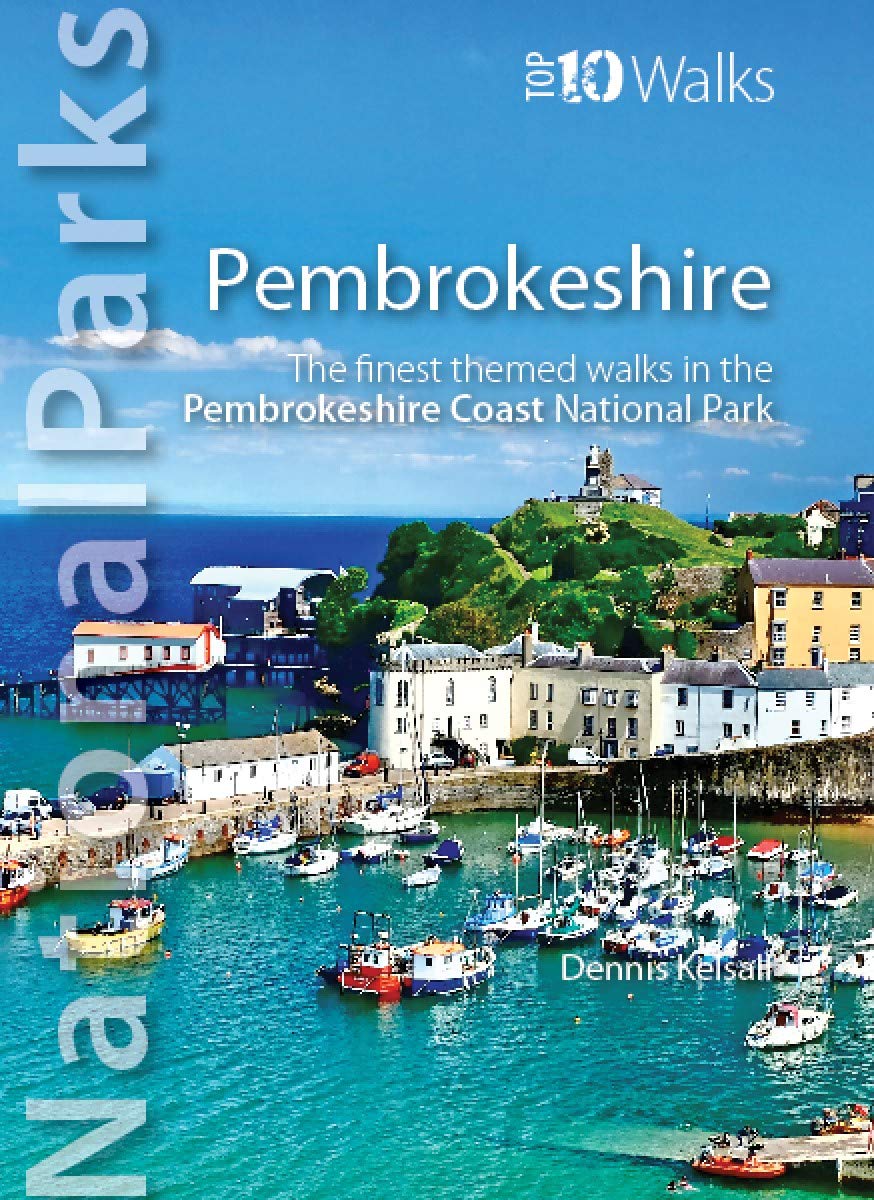 National Parks - Pembrokeshire: The finest themed walks in the Pembrokeshire Coast National Park (Top 10 Walks)