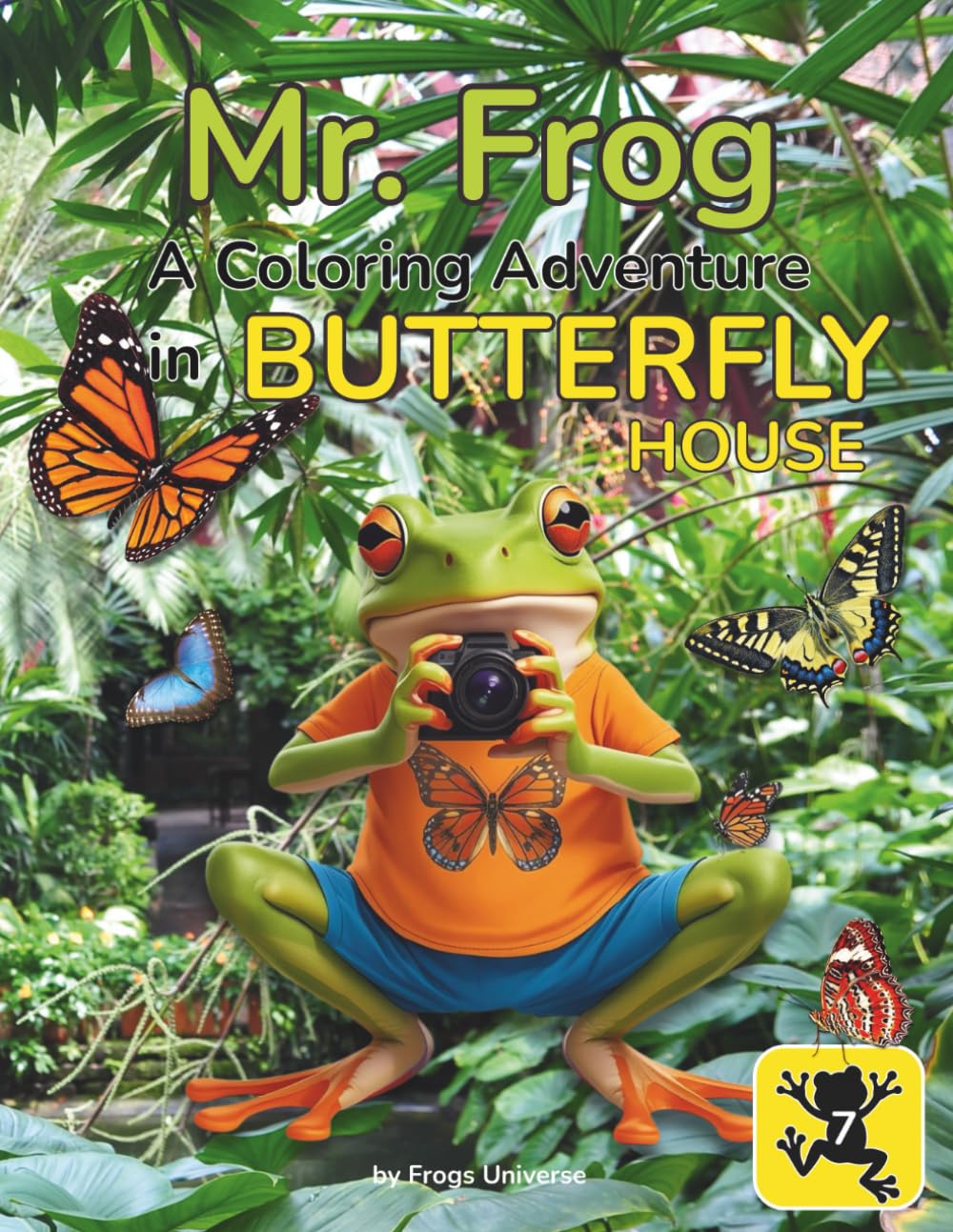 Mr. Frog: A Coloring Adventure in Butterfly House