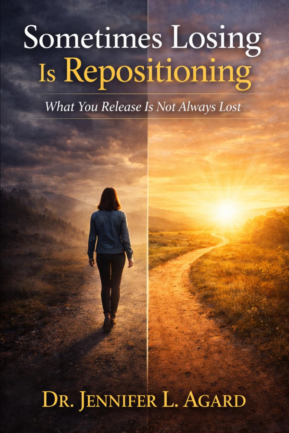 SOMETIMES LOSING IS REPOSITIONING: What You Release Is Not Always Lost