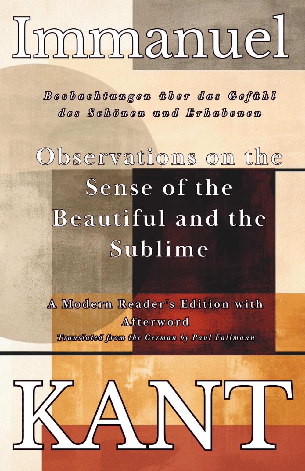 Observations on the Sense of the Beautiful and the Sublime