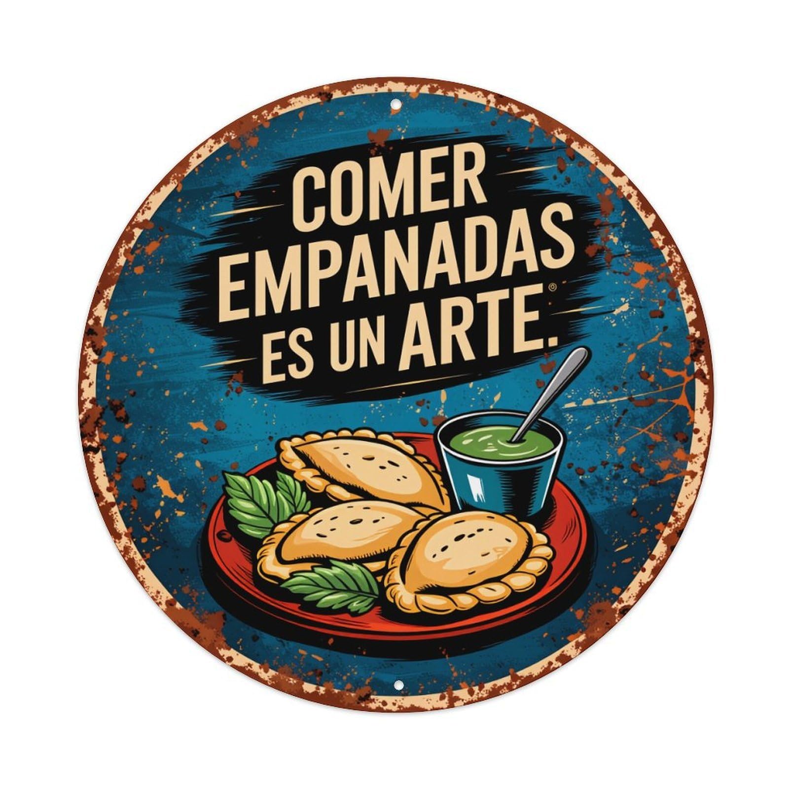 Eating Empanadas Is An Art Round Vintage Tin Sign,Retro Wall Art,Metal Poster for Home, Bar, Garage, Cafe, Rustic Indoor & Outdoor Decor, 8x8 Inches