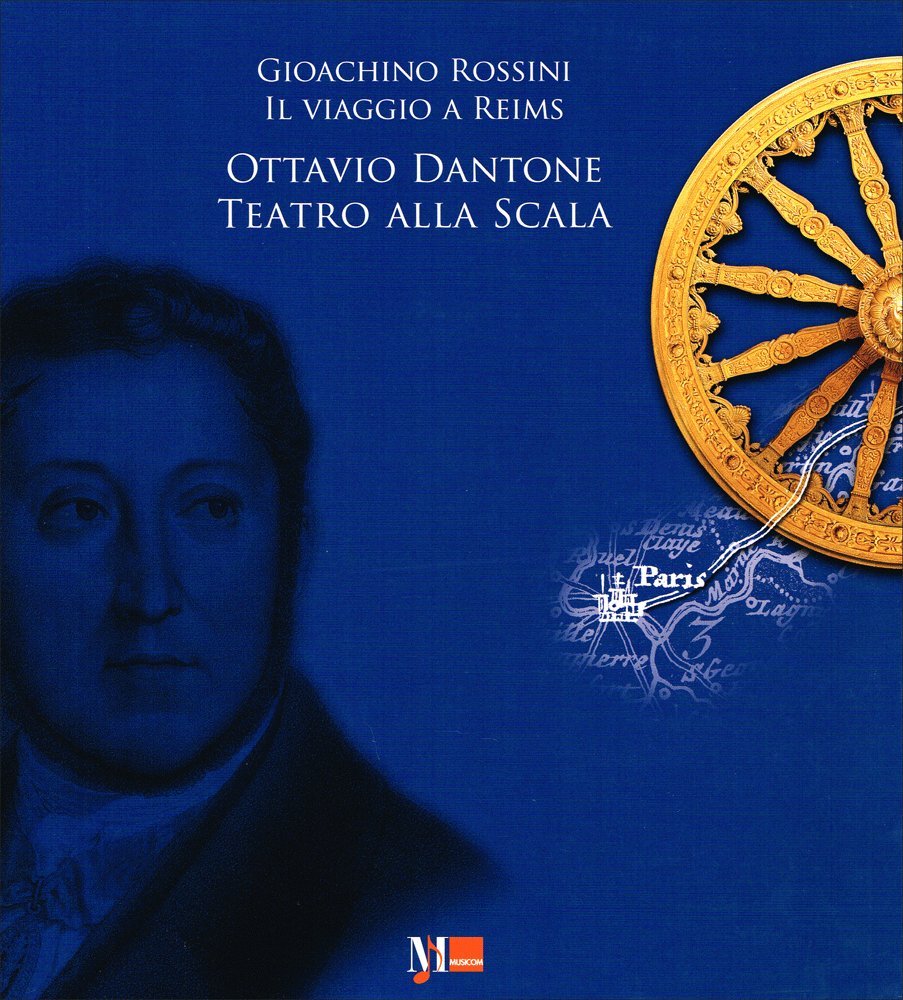 Gioachino Rossini. Il viaggio a Reims. Ottavio Dantone