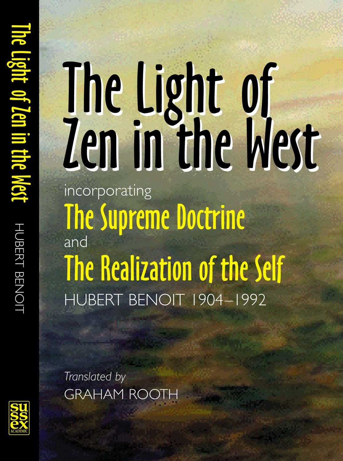 Light of Zen in the West: Incorporating 'The Supreme Doctrine' and 'The Realization of the Self'