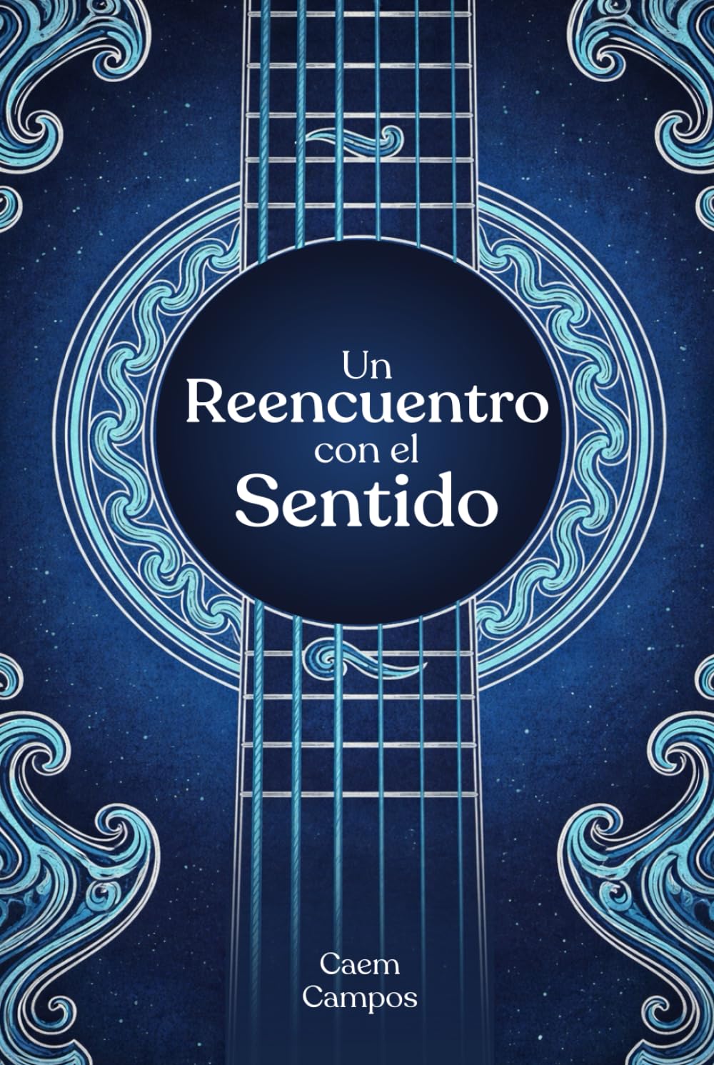 UN REENCUENTRO CON EL SENTIDO
