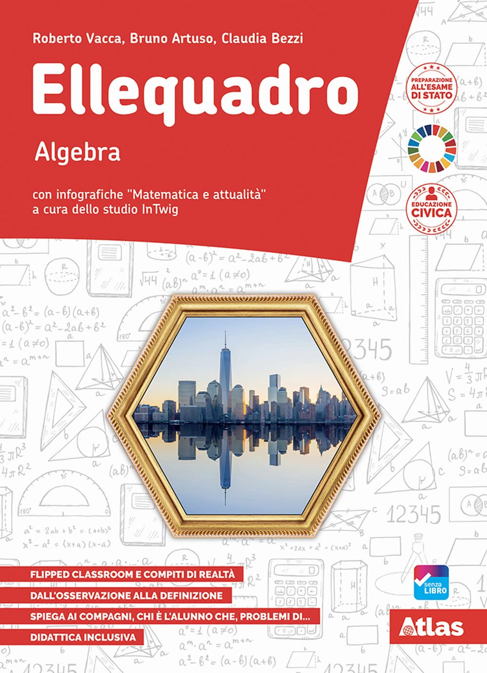 Ellequadro. Con Algebra, Geometria, Laboratorio. Per La Scuola Media. Con E-Book. Con Espansione Online (Vol. 3) - 4