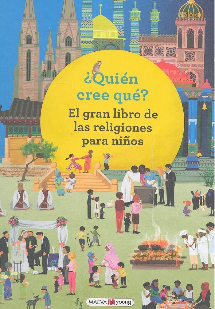 Quien Cree Que?: El Gran Libro De Las Religions Para Ninos (Libros para los que aman los libros)