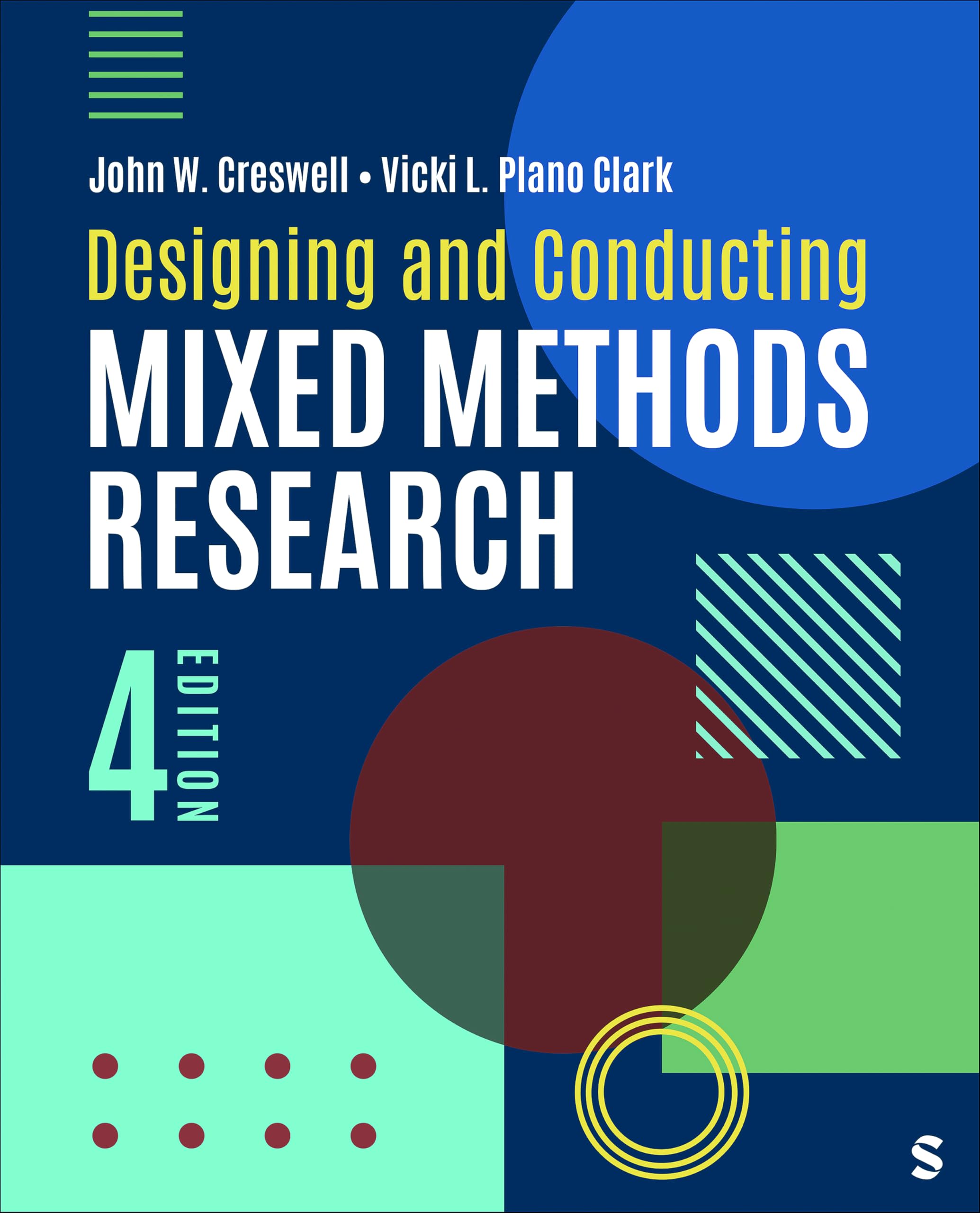 Designing and Conducting Mixed Methods Research (English Edition)