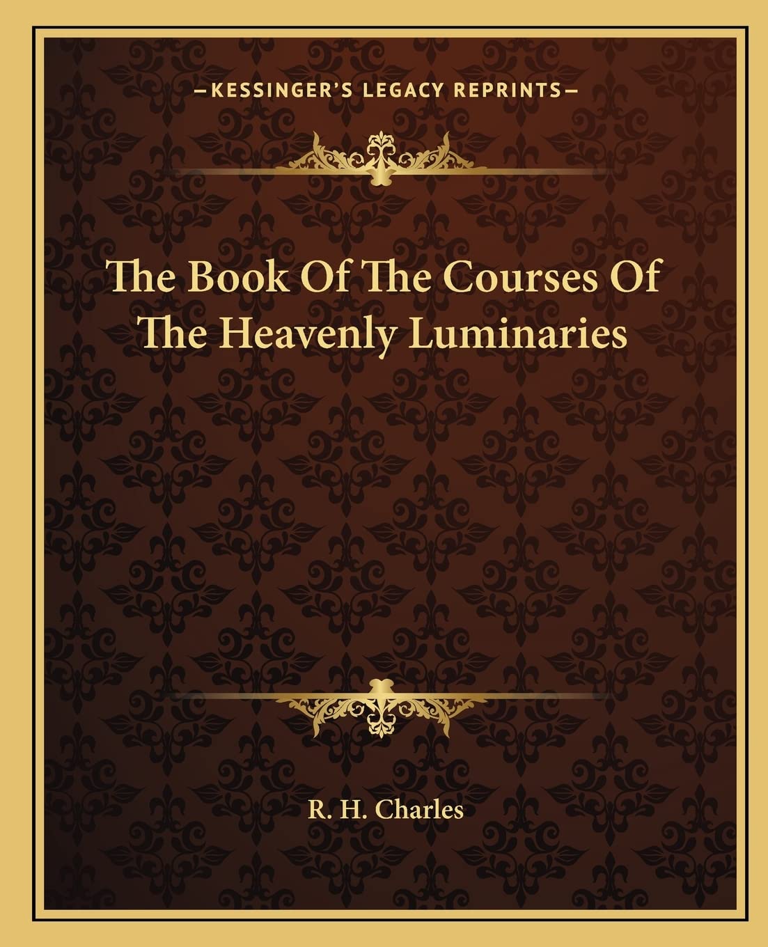 The Book Of The Courses Of The Heavenly Luminaries