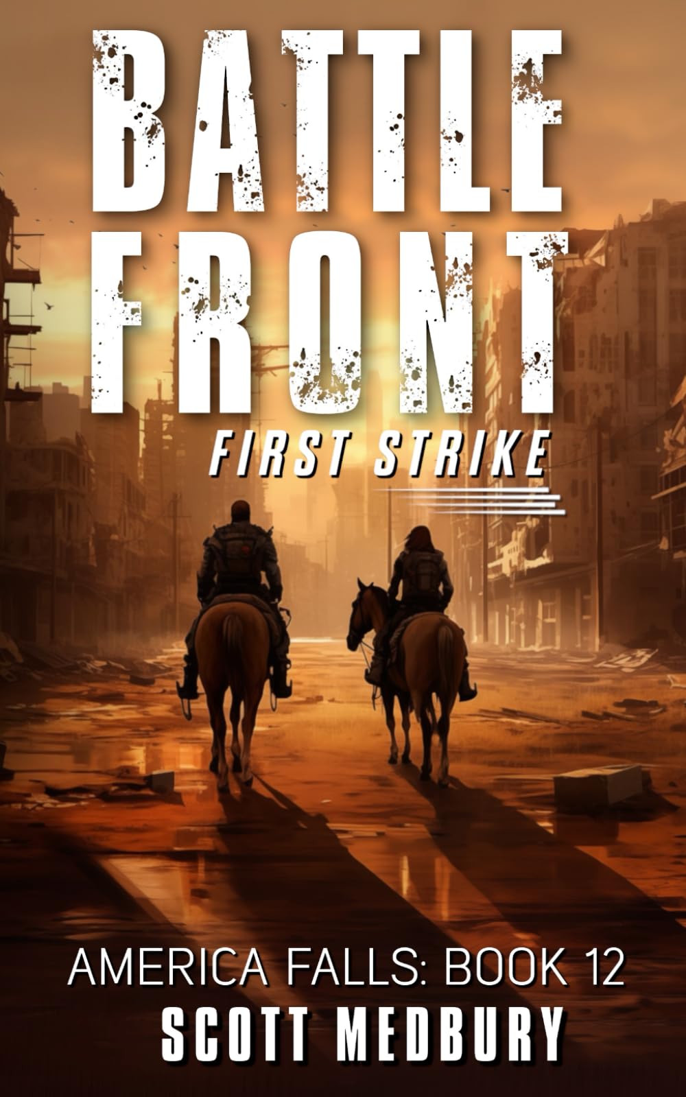 Battle Front: First Strike (America Falls)