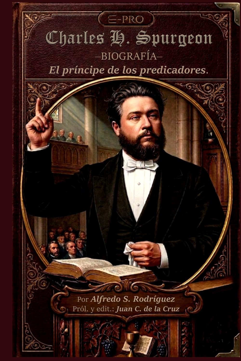 Charles H. Spurgeon -biografía-: El príncipe de los predicadores