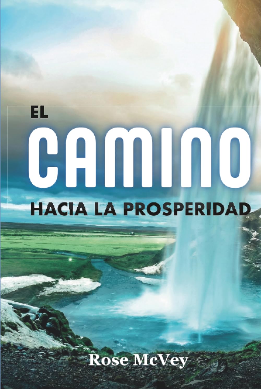 El camino hacia la prosperidad