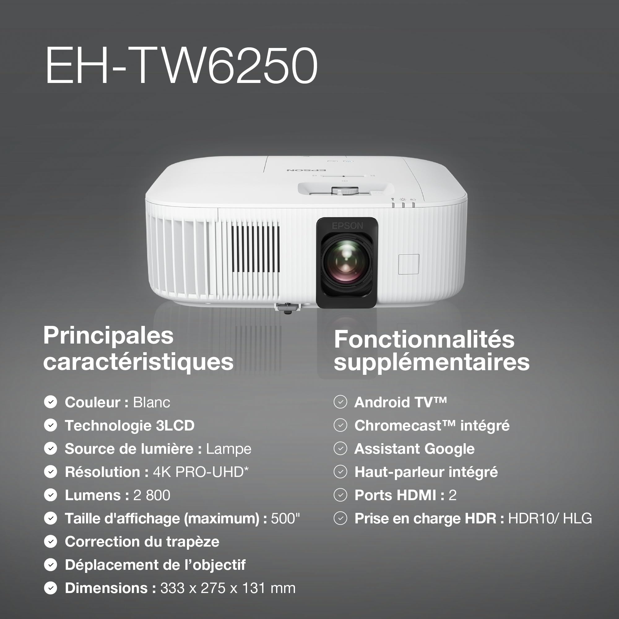 Epson EH-TW6250 | Projecteur 4K Pro-UHD | 2 800 lumens | 3LCD | Android TV | Affichage 500 Pouces (12,7 m) | Configuration Facile avec Correction du trapèze | Domicile et Jeux vidéo | Blanc