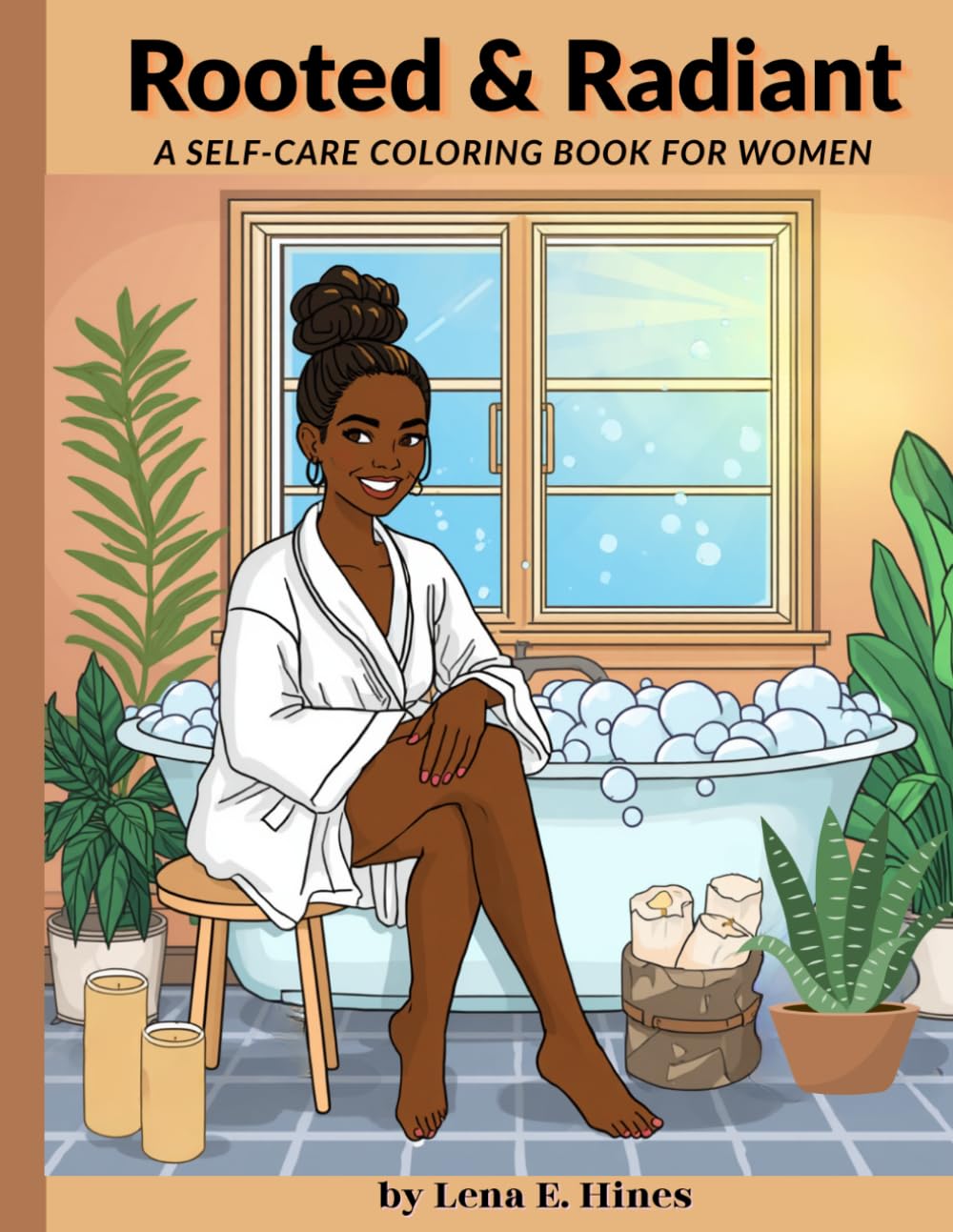 Rooted & Radiant: Self-Care Coloring Book for Women