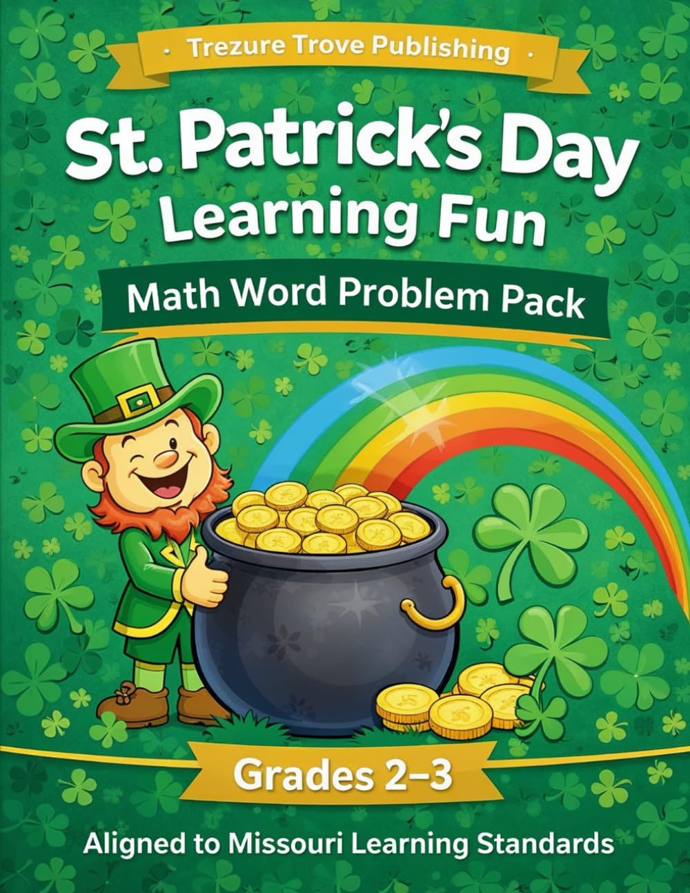St. Patrick’s Day Learning Fun: Math Word Problem Pack (Grades 2–3)