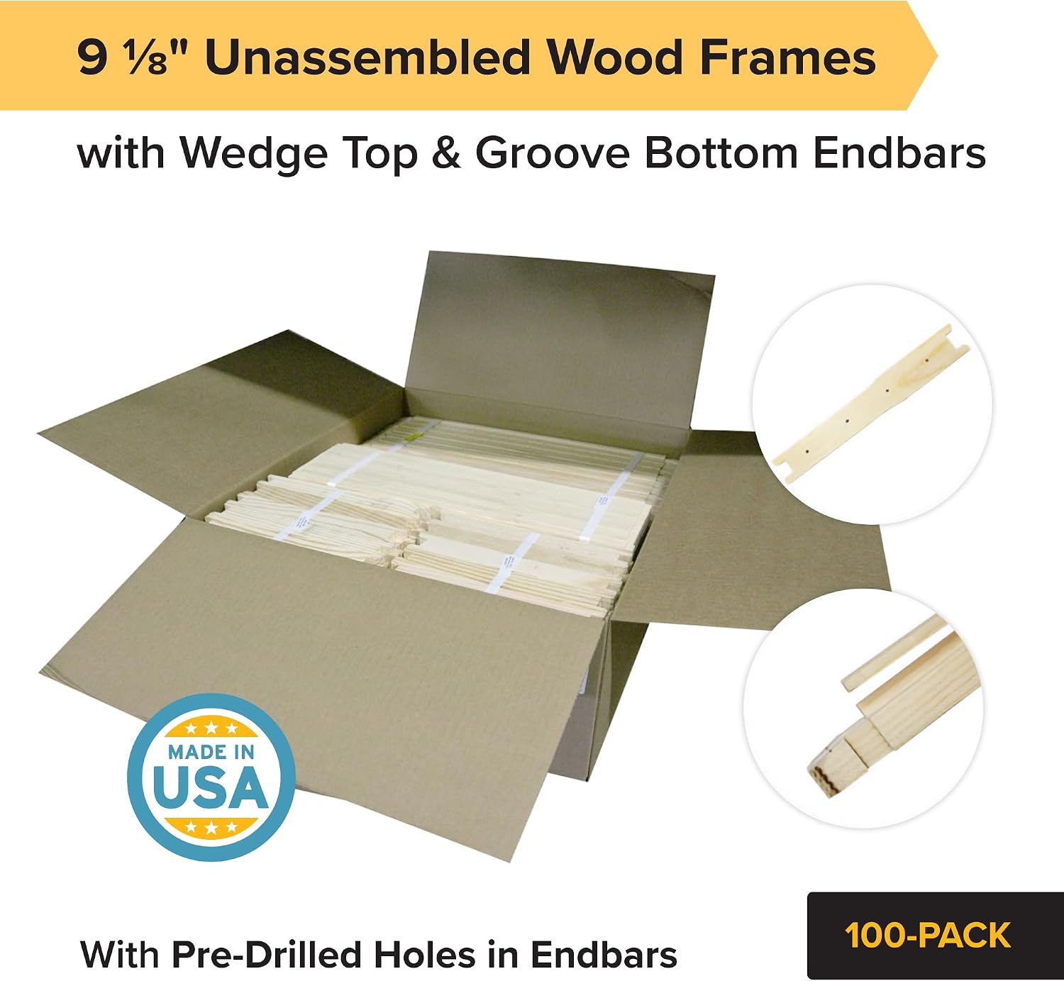 Mann Lake 9 1/8" Deep Beehive Frames, 100-Count Unassembled Wood Frames with Wedge Top & Grooved Bottom, With Pre-Drilled Holes, Fits 9 5/8" Supers, Supports Wax or Plastic Foundation Sheets, Made USA