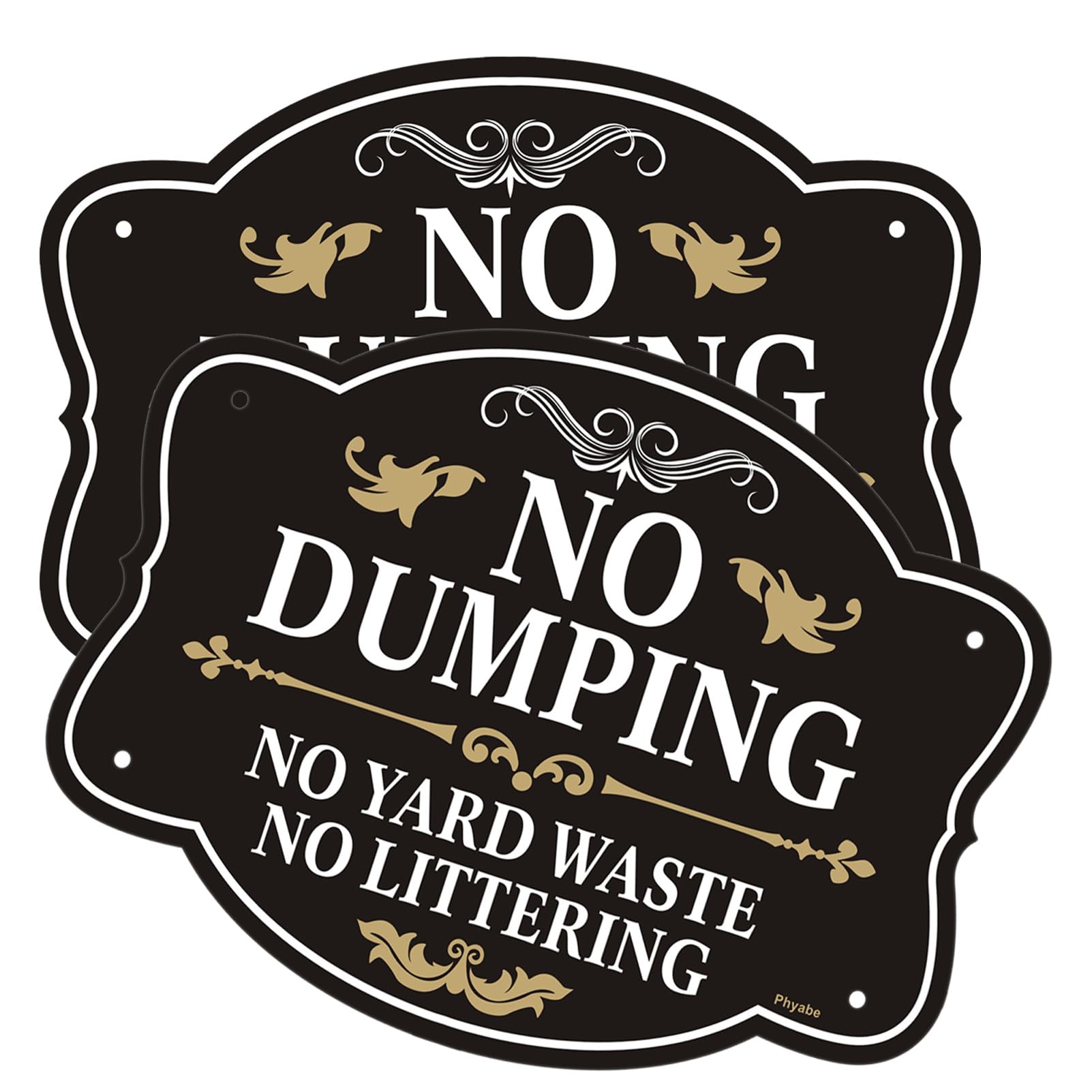 Phyabe 2 Pack No Dumping Sign, No Yard Waste, No Littering, 10 x 7 inch Rust Free Aluminum Sign, Weather Resistant, Waterproof, Durable Ink, Easy to