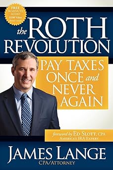 The Roth Revolution: Pay Taxes Once and Never Again-Wow! eBook