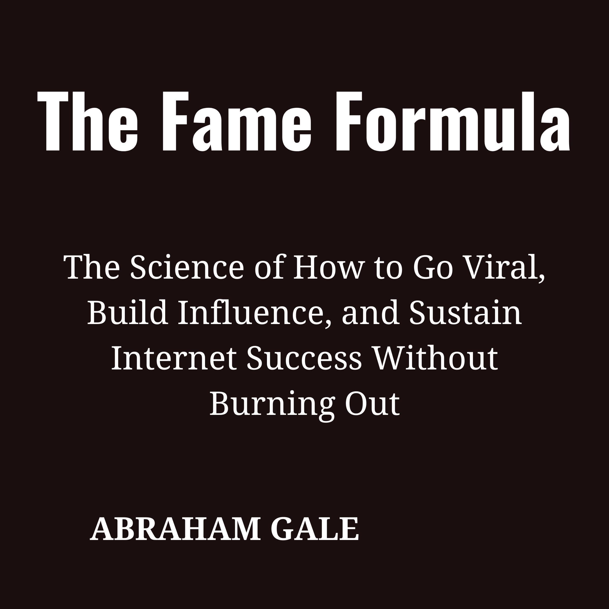 The Fame Formula