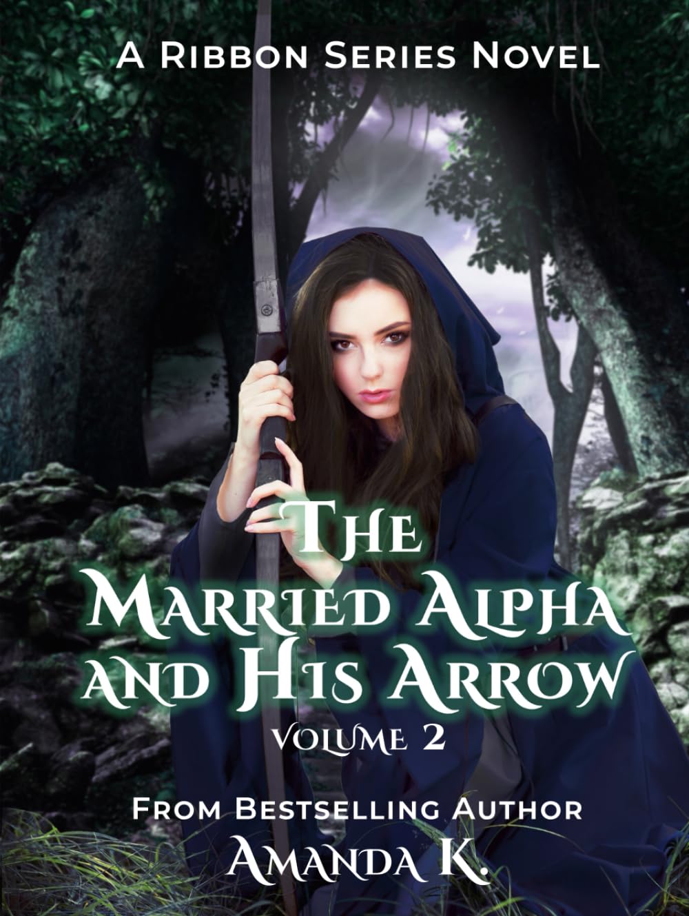 The Married Alpha and His Arrow Volume 2 (Ribbon Series)