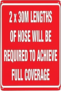2 X 30 M Lengths Hose Required for Coverage Sign, 8"x12" Vintage Metal Warning Decor, Home Farm Bar Coffee Shop Club Wall Art