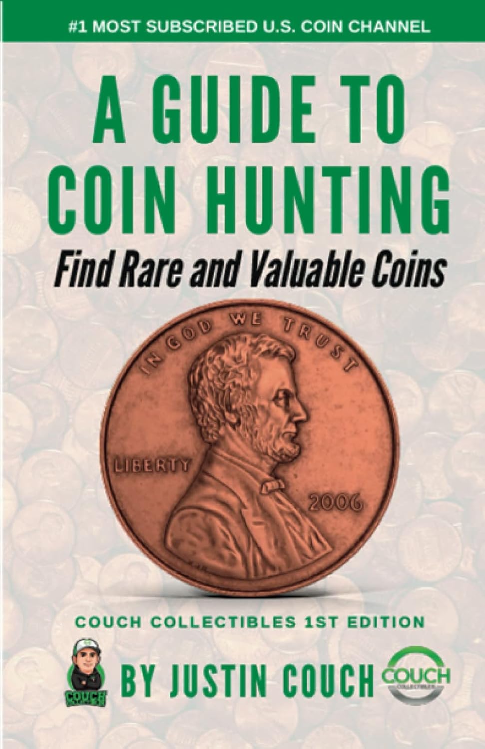 A Guide To Coin Hunting: Find Rare and Valuable Coins: Couch, Justin ...
