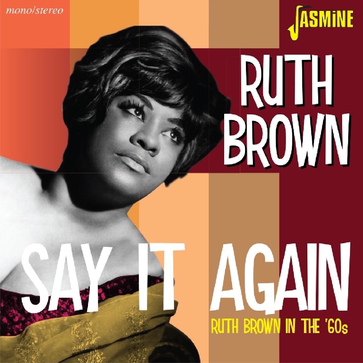 Say It Again - Ruth Brown In The 60s ORIGINAL RECORDINGS REMASTERED
