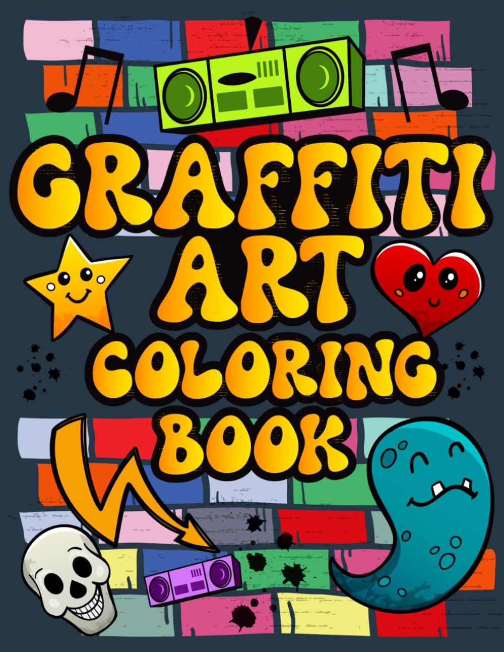 Graffiti Art Coloring Book: Easy 60 Stress Relieving Graffiti Art Designs Coloring Book For Relaxing And Inspiration