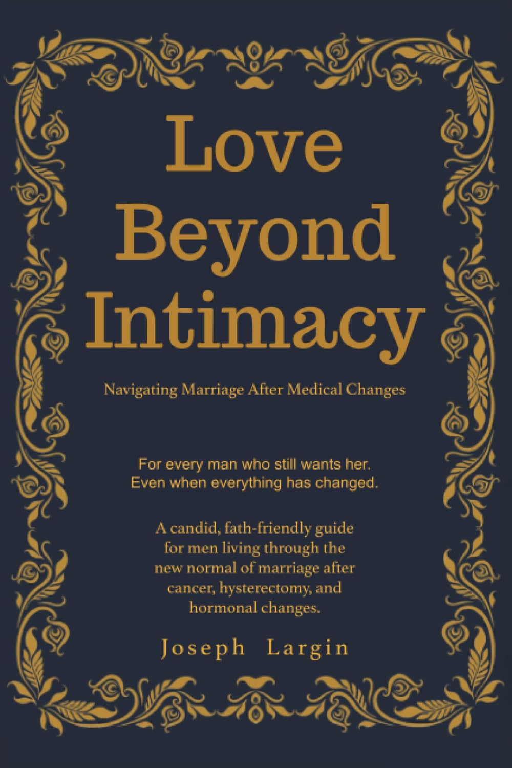 Love Beyond Intimacy: Navigating Marriage After Medical Changes