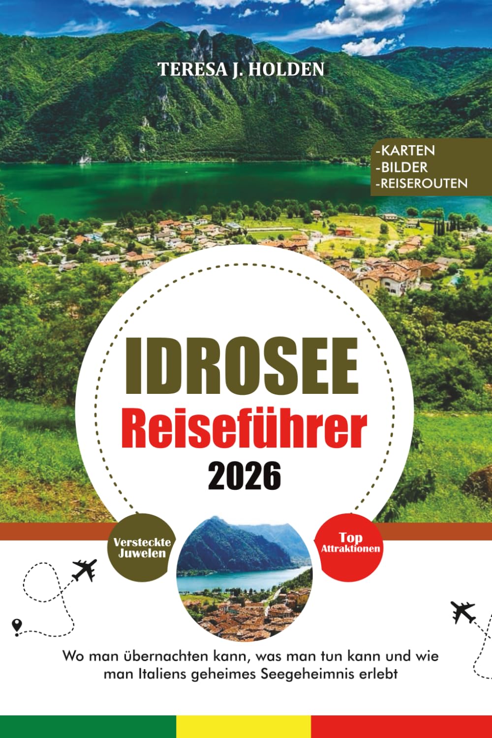 IDROSEE REISEFÜHRER 2026: Wo man übernachten kann, was man tun kann und wie man Italiens geheimes Seegeheimnis erlebt