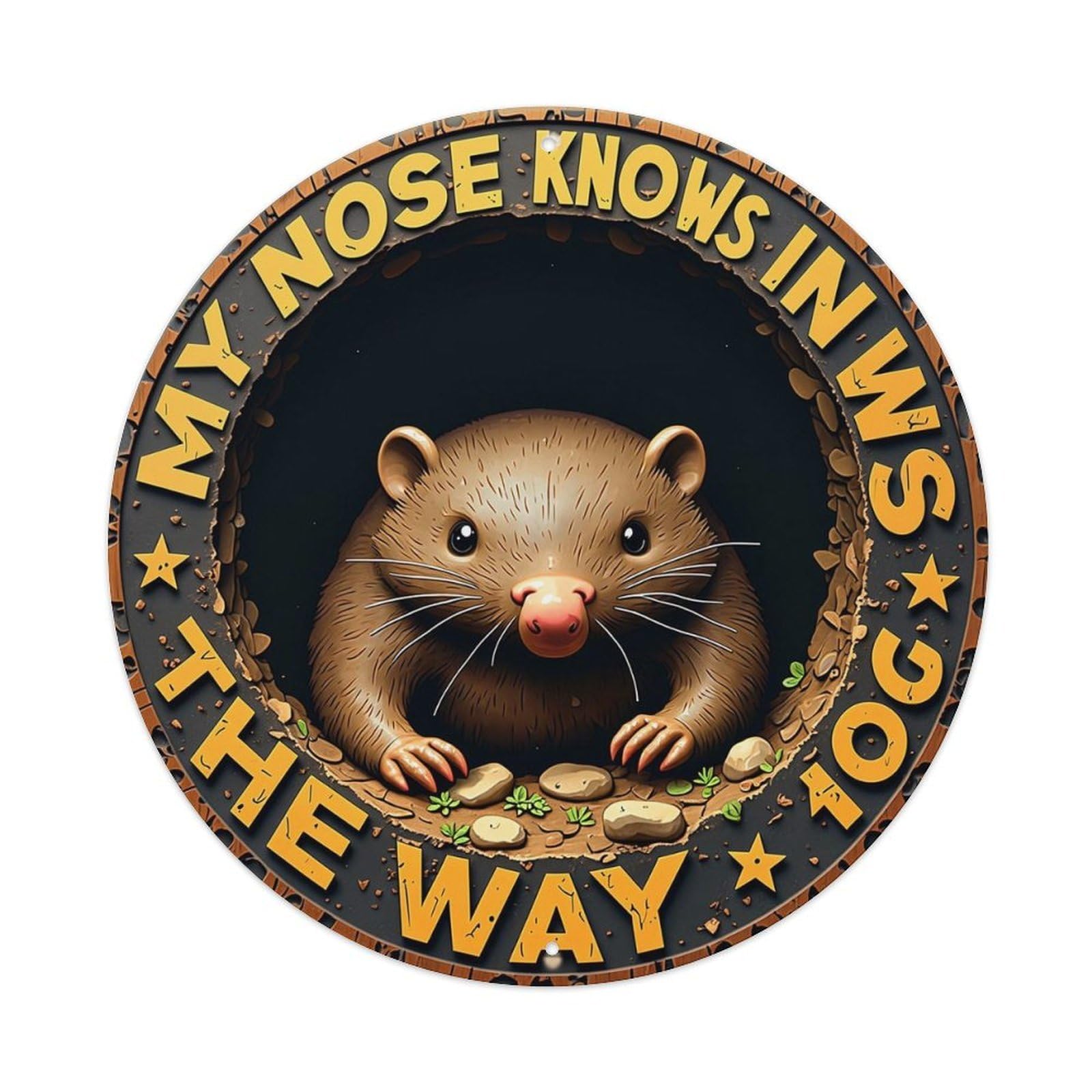 My Nose Knows The Way Retro Metal Sign Round Tin Sign, Vintage Decor Art Poster for Bar, Home, Man Cave, Kitchen, Laundry Room Gift 8x8Inch