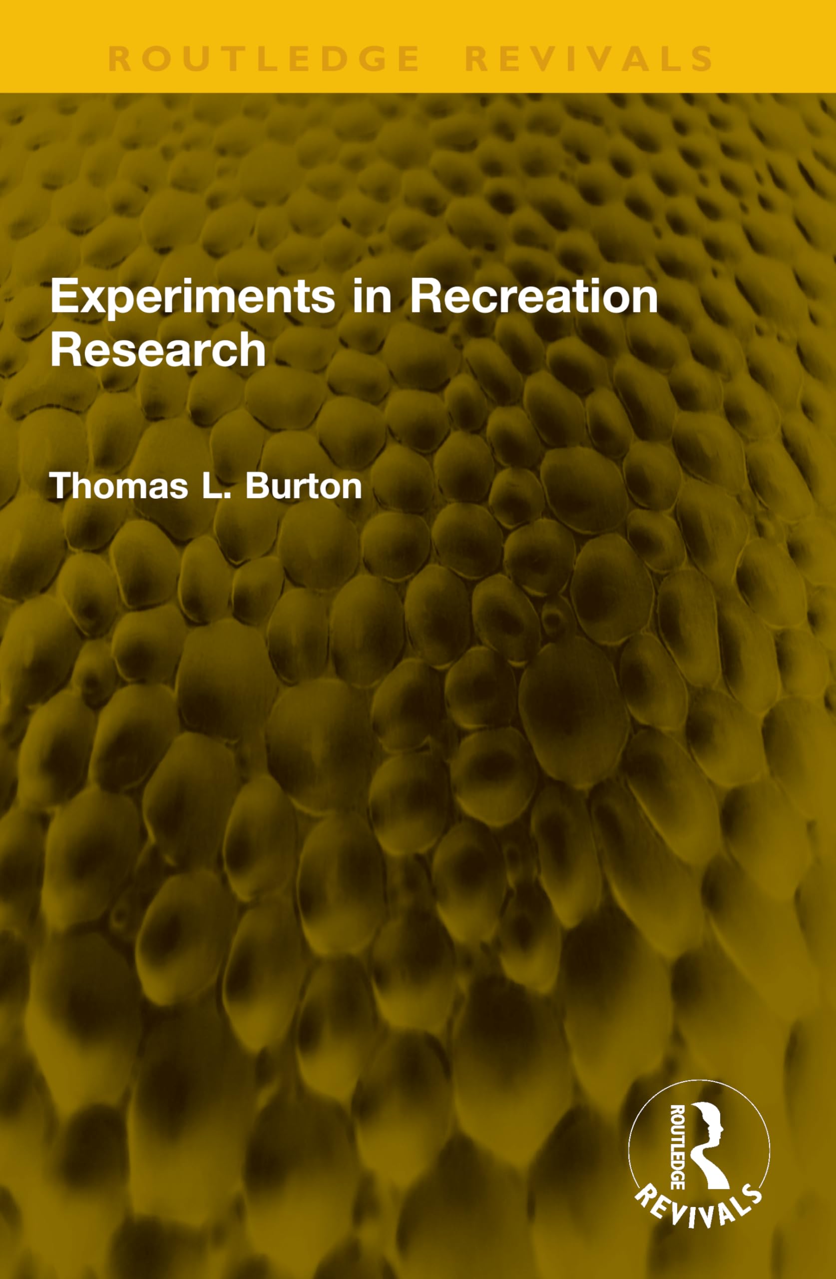 Experiments in Recreation Research (Routledge Revivals)