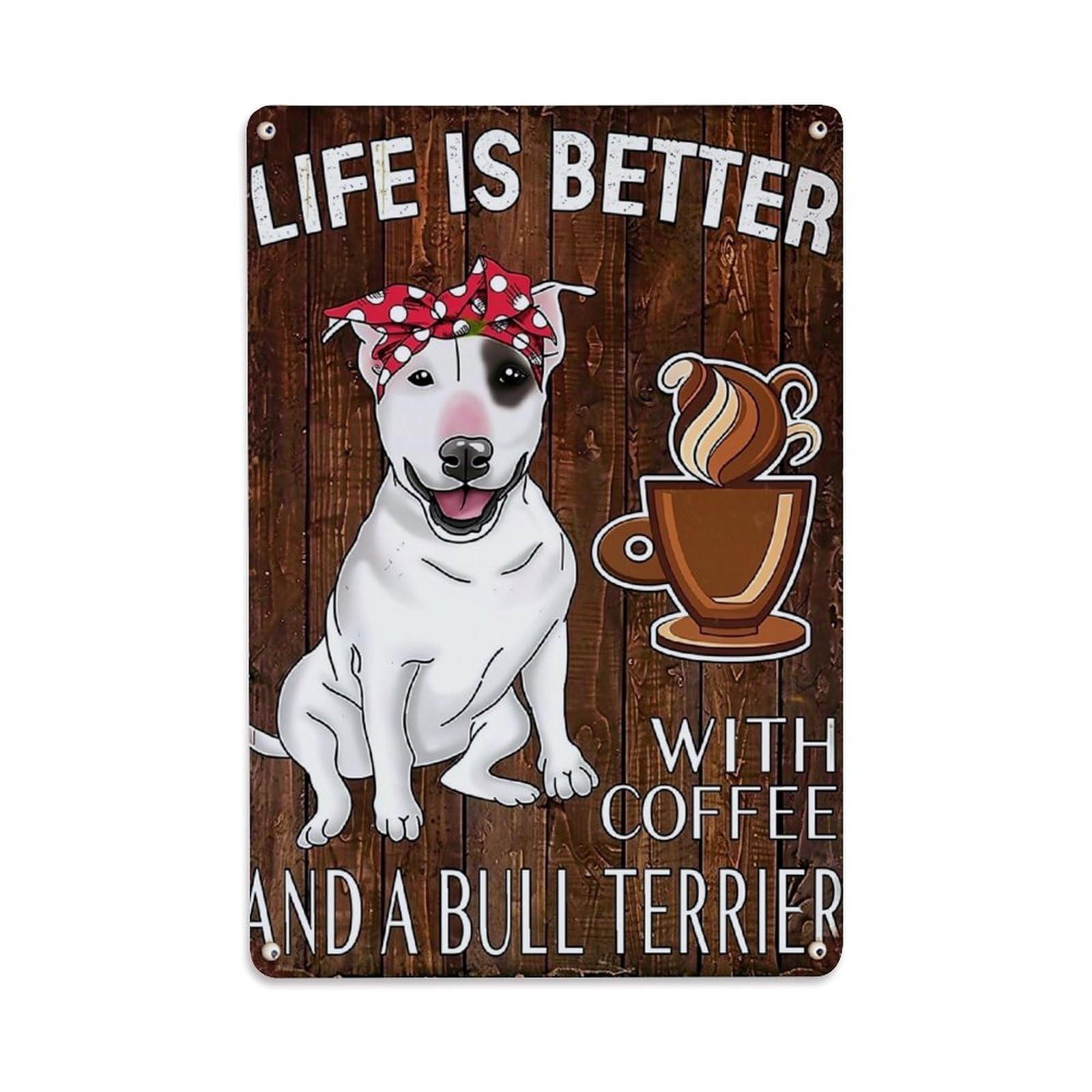 Jdyaojiesheng Vintage Bull Terrier Coffee Life Better Tin Sign Retro Metal Wall Decor Metal Poster, Home Bar Garage Farmhouse Cafe Wall Art Decoration 8X12inches