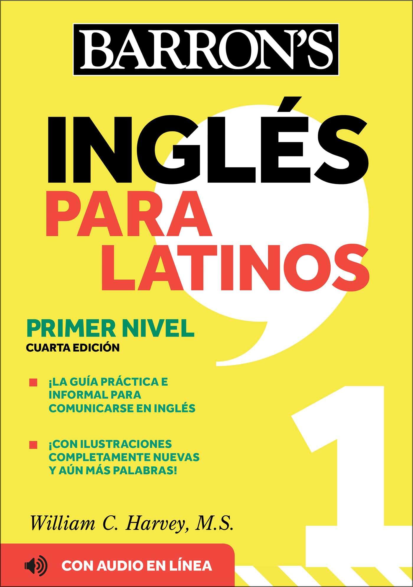 Ingles Para Latinos, Level 1 + Online Audio (Barron's Foreign Language Guides)