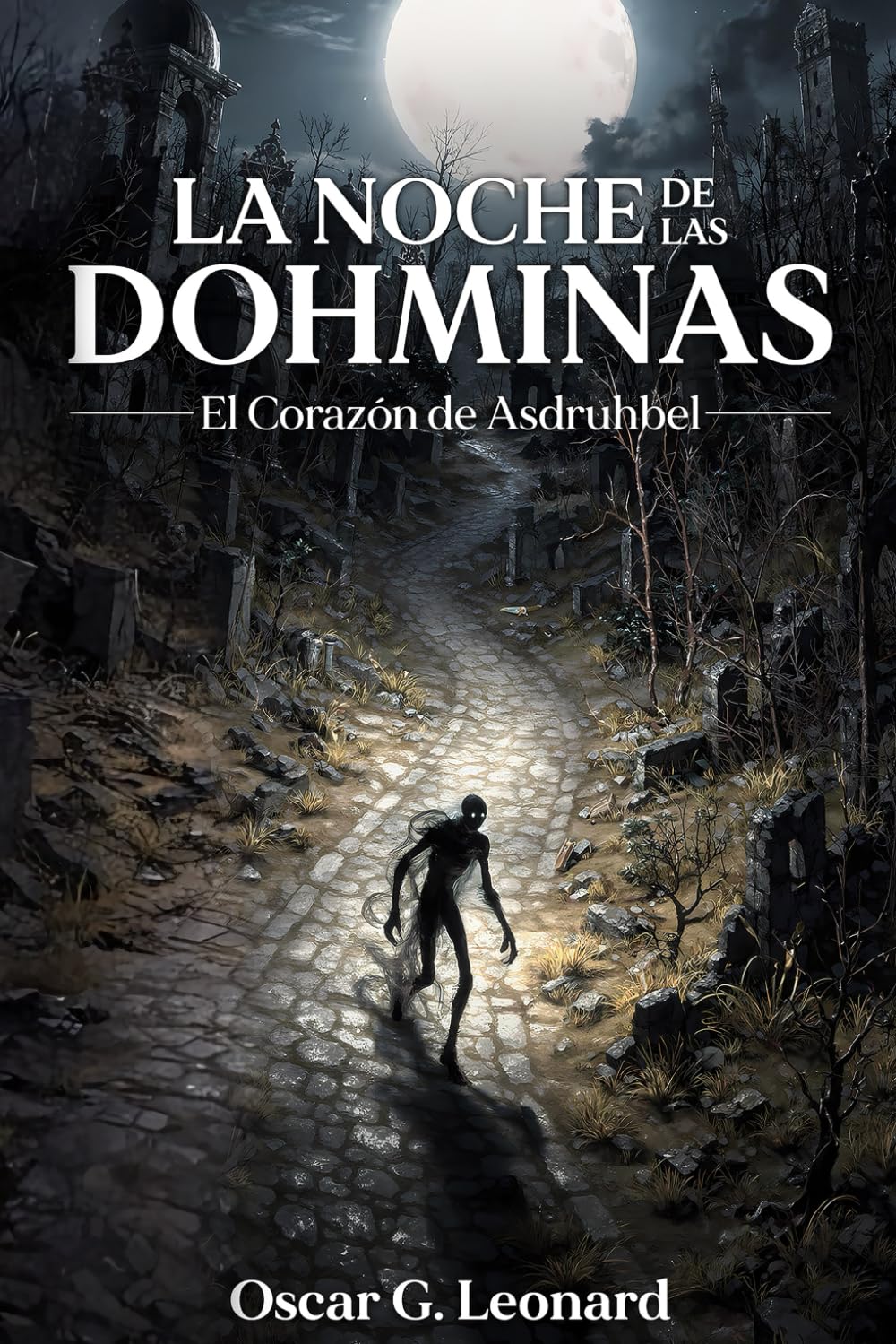 La Noche de las Dohminas: El Corazón de Asdruhbel
