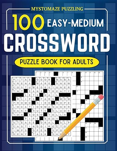 100 Easy - Medium Puzzle Crossword Puzzle Book For Adults: Large Print Crossword Puzzles With Solutions For Boosting Mental Agility, Relaxing, and Finding Clarity