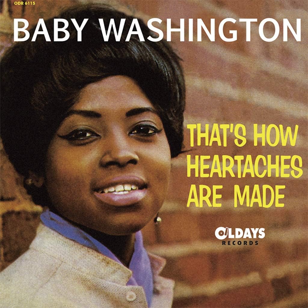 BABY WASHINGTON - That's How Heartaches Are Made - Disque CD