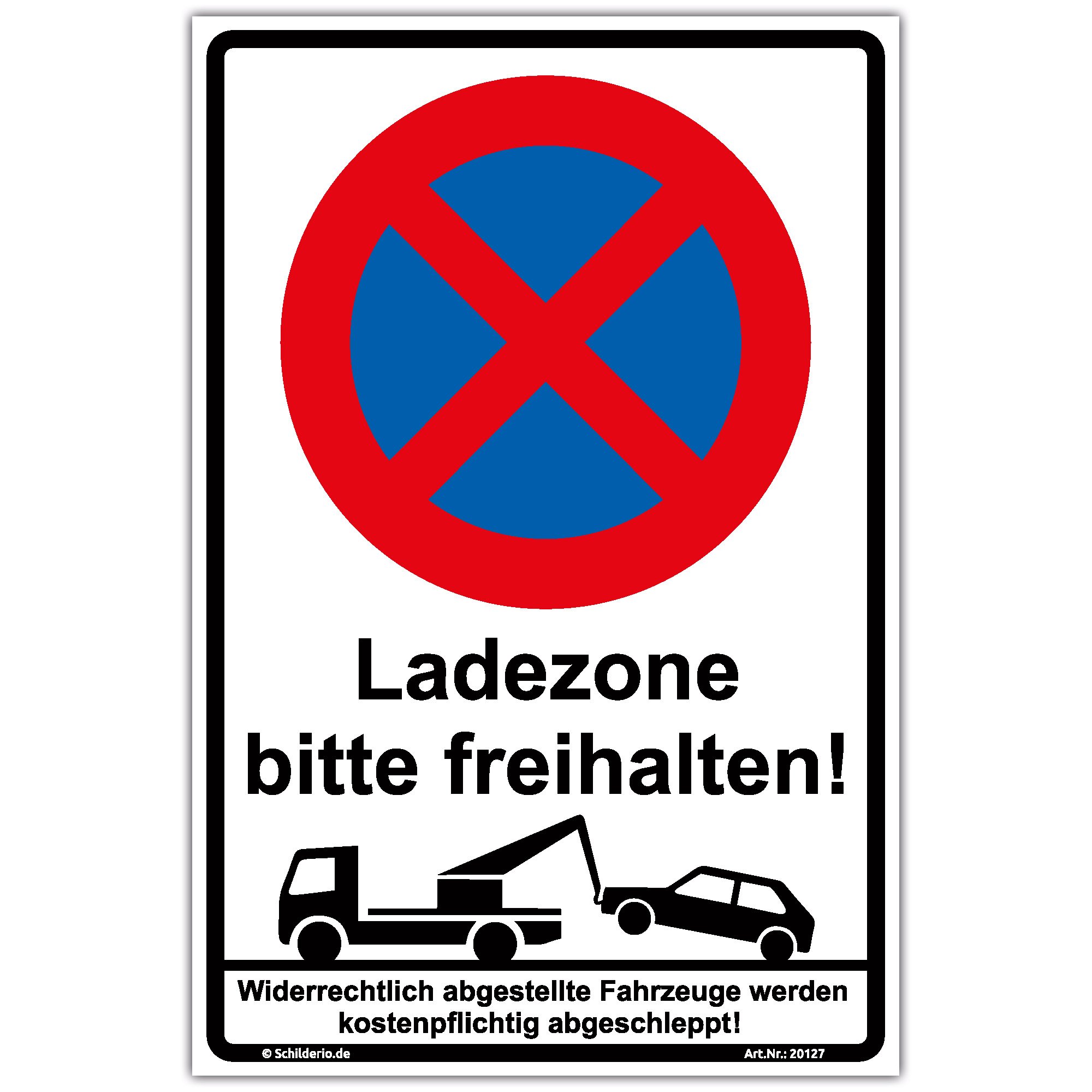 Schild "Halteverbot - Ladezone bitte freihalten" Hinweisschild 600x400 mm hochkant, stabile Aluminiumverbundplatte 3mm stark - inkl. 4 Eckbohrungen