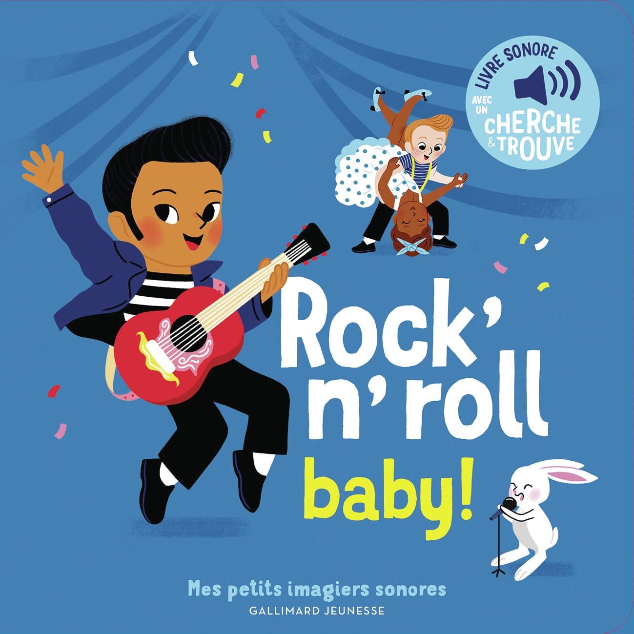 Rock'n'roll baby !: Des sons à écouter, des images à regarder