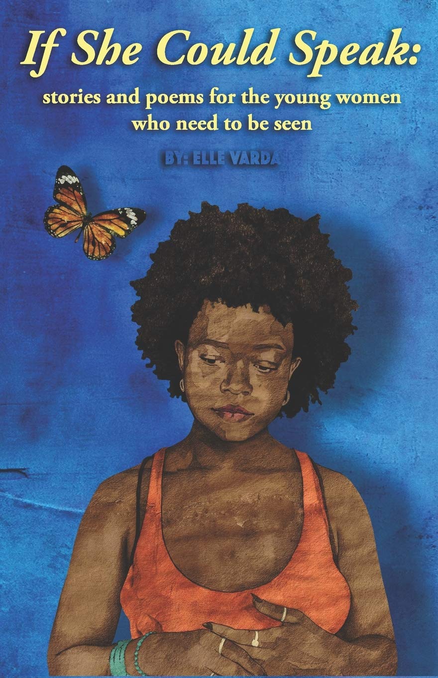 If She Could Speak: Stories and poems for the young who need to be seen