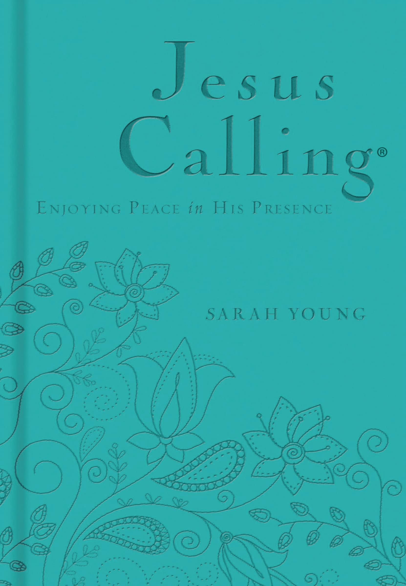 Jesus Calling, Teal Leathersoft, with Scripture References: Enjoying Peace in His Presence (A 365-Day Devotional)