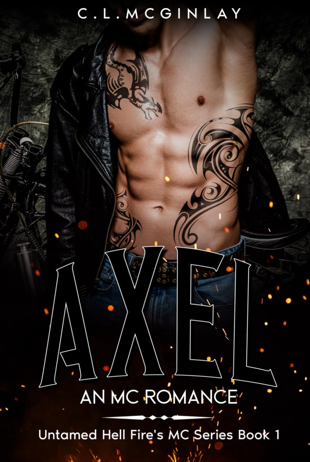 Axel: An MC Romance (Untamed Hell fire's MC)