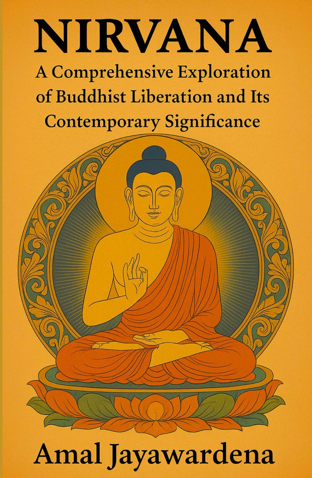 Nirvana: A Comprehensive Exploration of Buddhist Liberation and Its Contemporary Significance