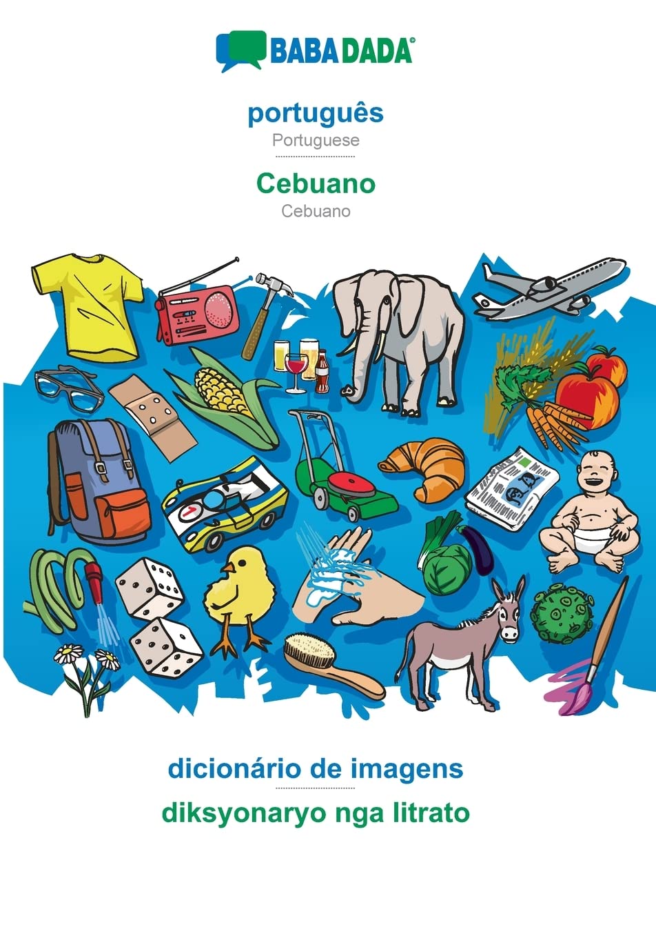 português - Cebuano, dicionário de imagens: BABADADA Portuguese - Cebuano, visual dictionary